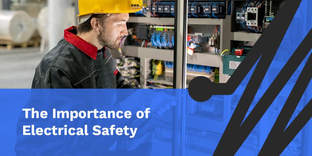 The Importance Of Electrical Safety