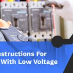 Safety Instructions For Working With Low Voltage