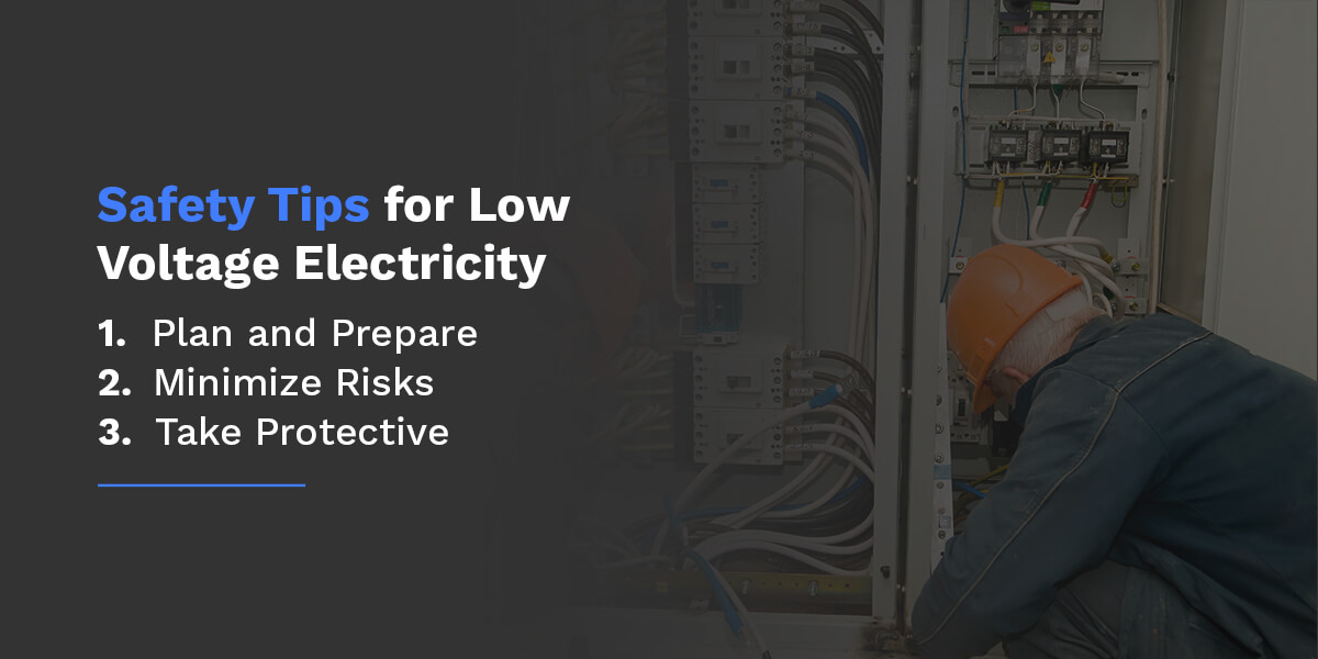 Safety Tips for Low Voltage Electricity