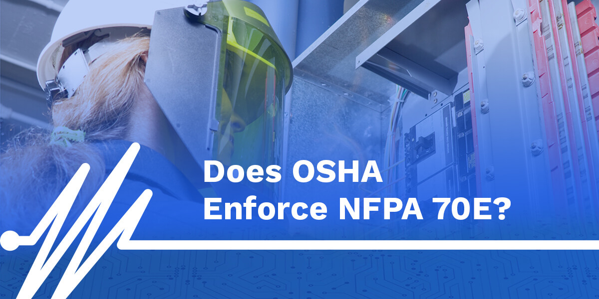 Does OSHA Enforce NFPA 70E?