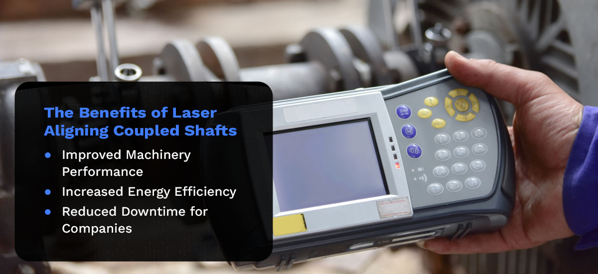 Why You Should Laser Align Your Coupled Shafts